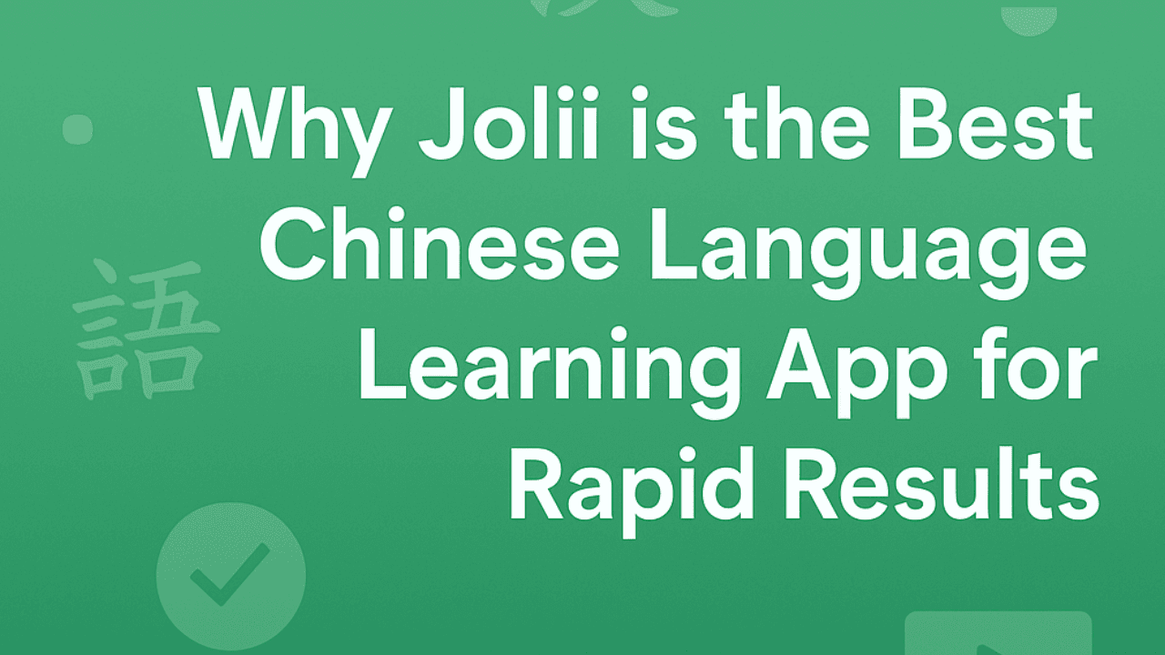 Chinese Language Learning App for Rapid Results