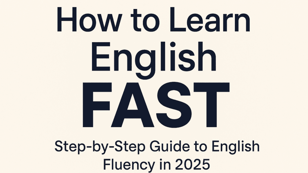 how to learn English fast