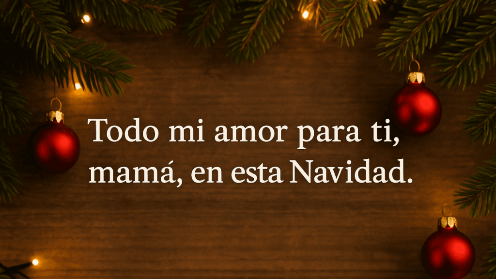 Mom quotes in Spanish for Christmas