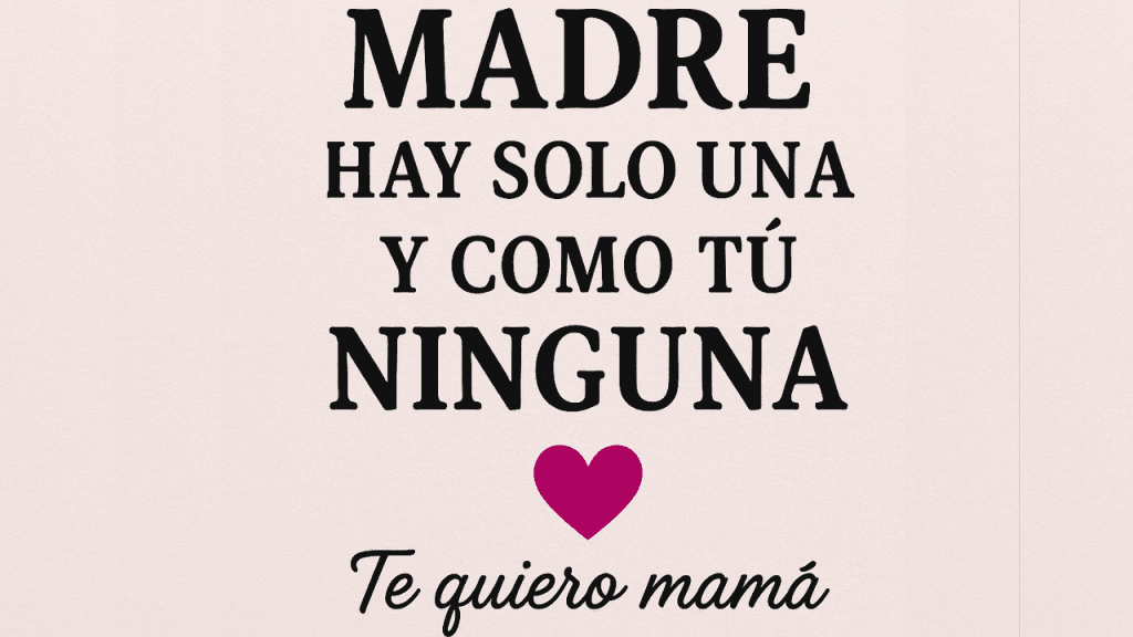 Mom quotes in Spanish