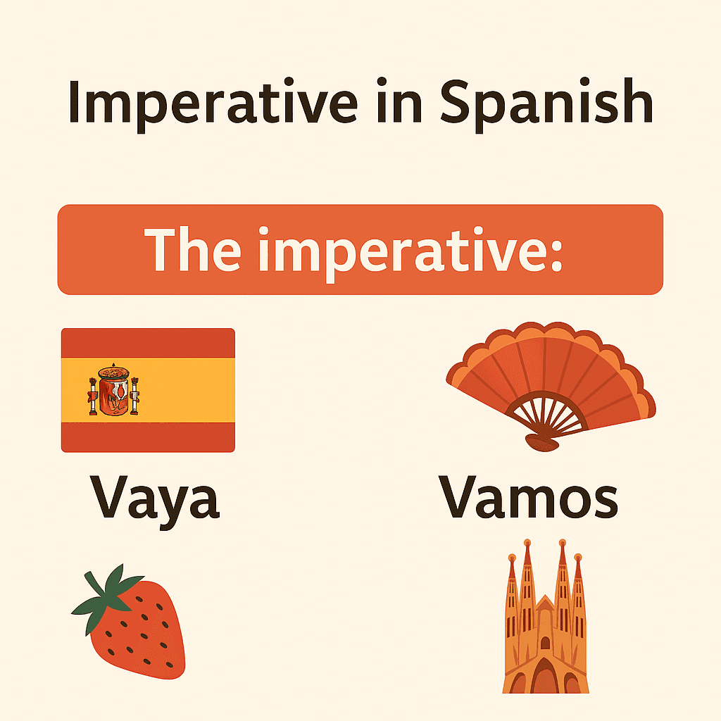 Spanish Imperative Mood: Learn How  To Give Commands (With Examples)