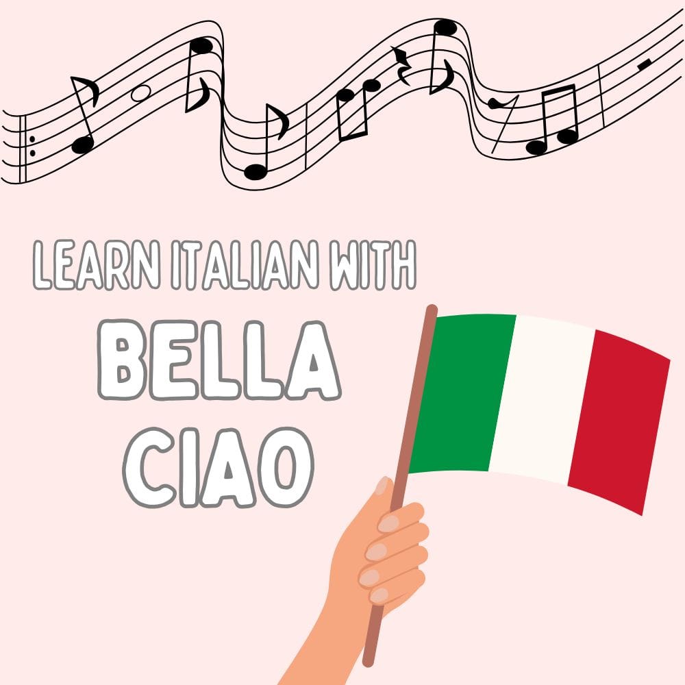 Learn Italian with Bella Ciao: Discover Language, History, and Culture Through Music