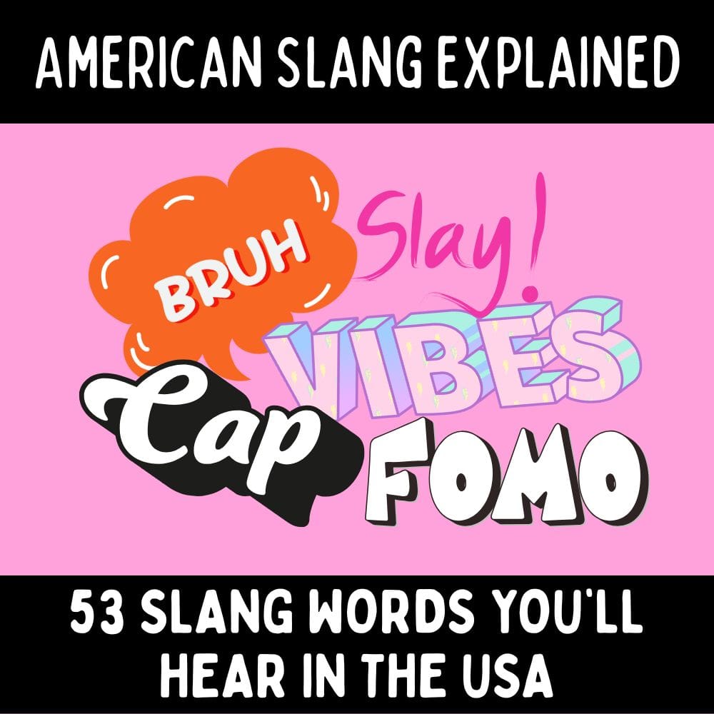 American Slang Explained: 53 Common Words You’ll Hear in the USA