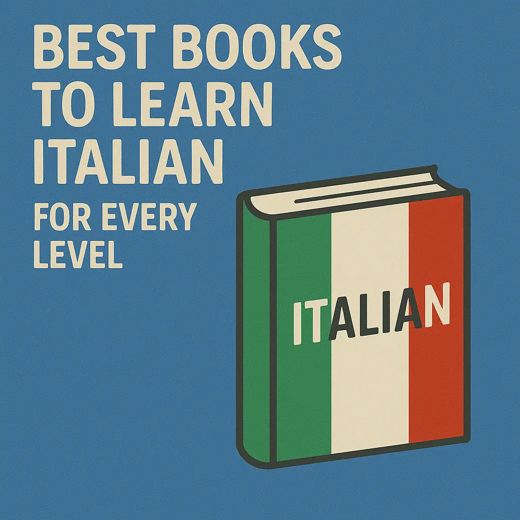 Best Books to Learn Italian for Every Level