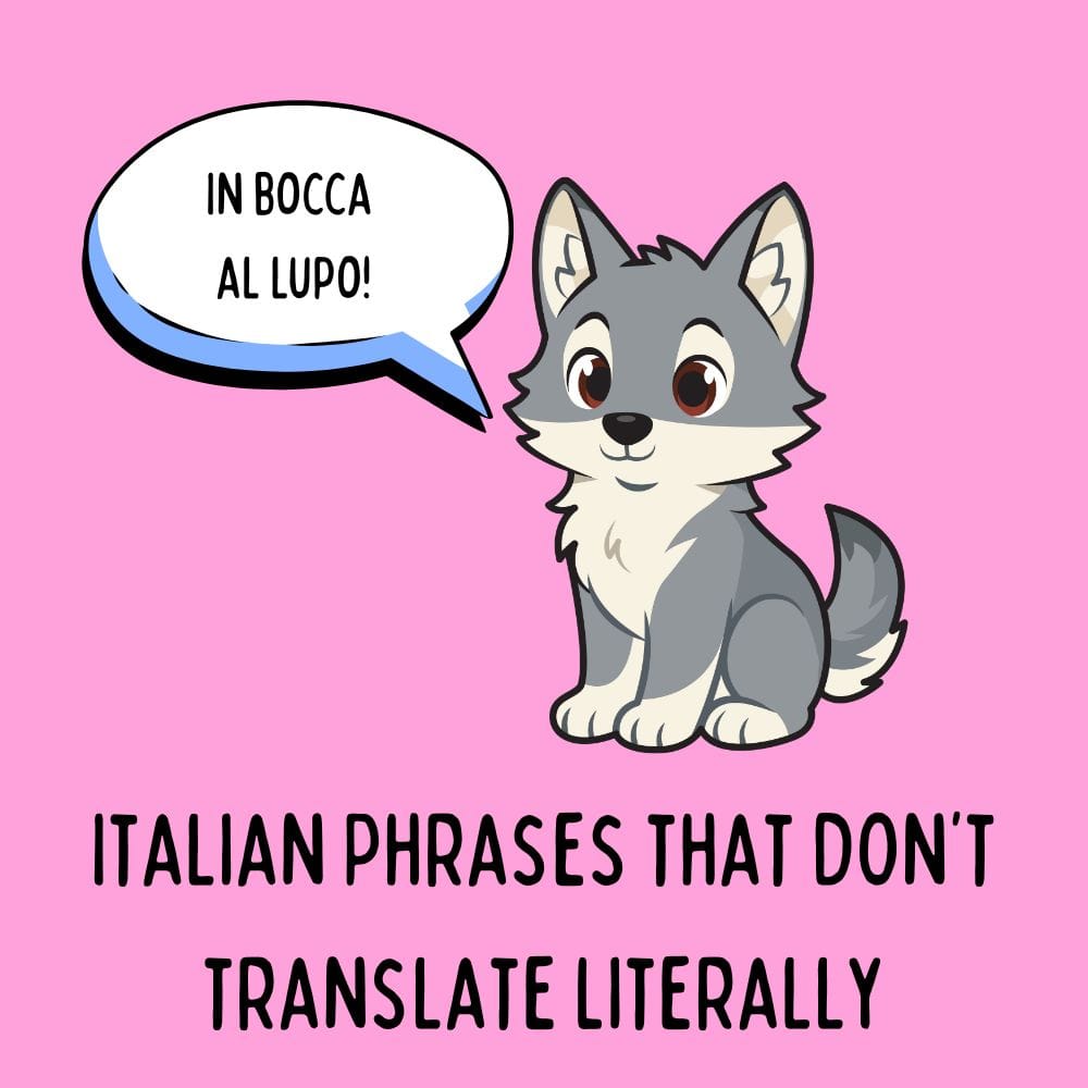 Italian Phrases That Don’t Translate Literally (And What They Really Mean)